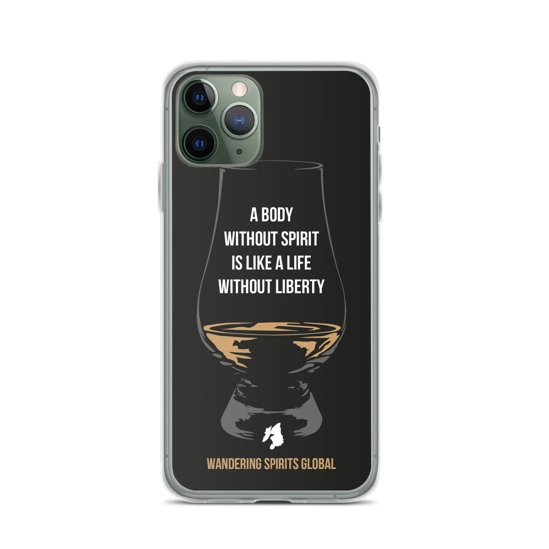 A Body Without Spirit Is Like A Life Without Liberty iPhone Flexi Case iPhone 11 Pro / Black by Wandering Spirits Global