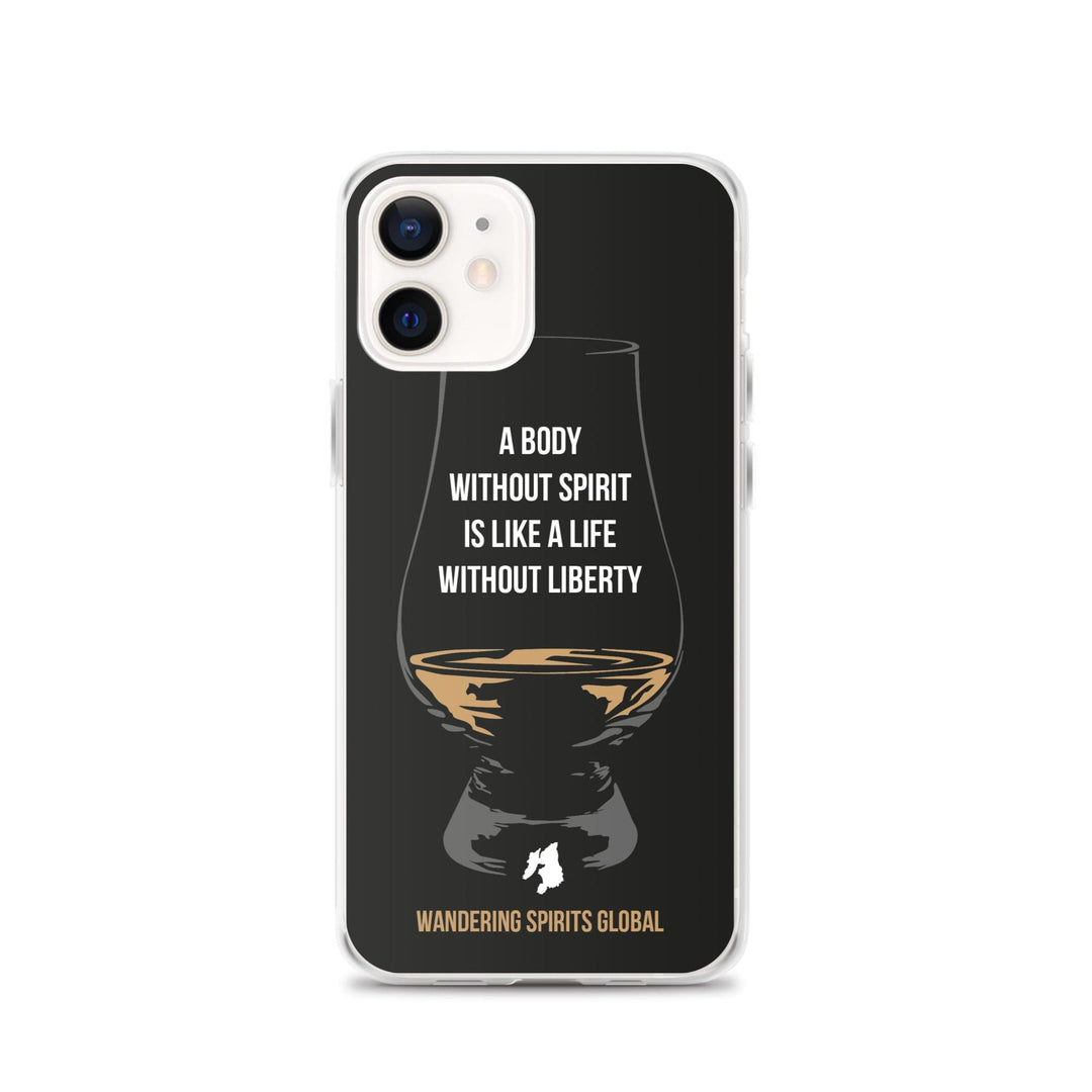 A Body Without Spirit Is Like A Life Without Liberty iPhone Flexi Case iPhone 12 / Black by Wandering Spirits Global