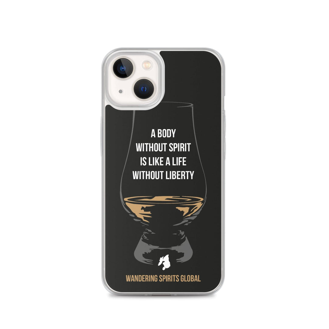A Body Without Spirit Is Like A Life Without Liberty iPhone Flexi Case iPhone 13 / Black by Wandering Spirits Global