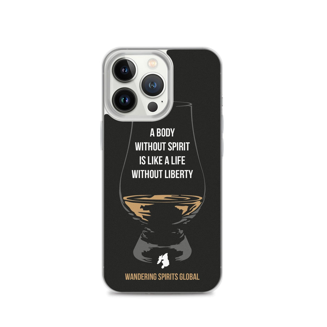 A Body Without Spirit Is Like A Life Without Liberty iPhone Flexi Case iPhone 13 Pro / Black by Wandering Spirits Global