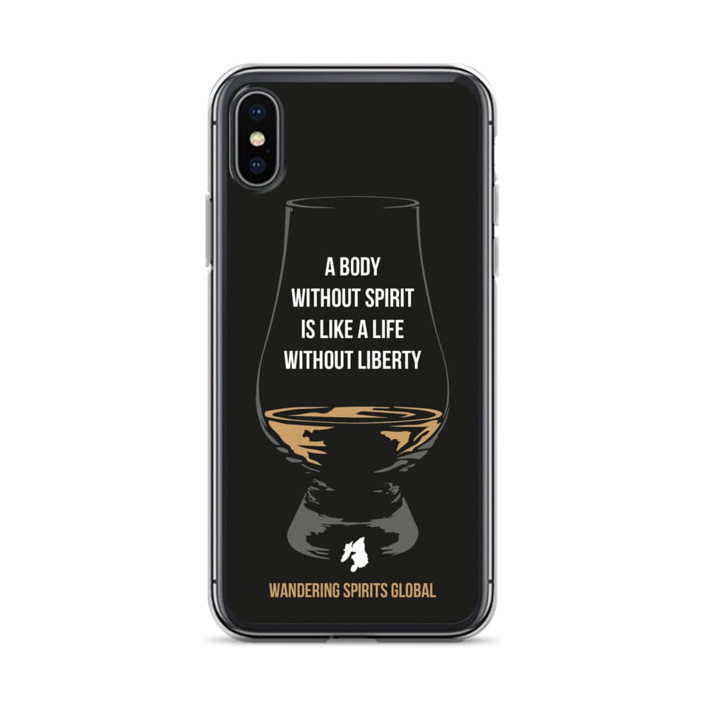 A Body Without Spirit Is Like A Life Without Liberty iPhone Flexi Case iPhone X/XS / Black by Wandering Spirits Global