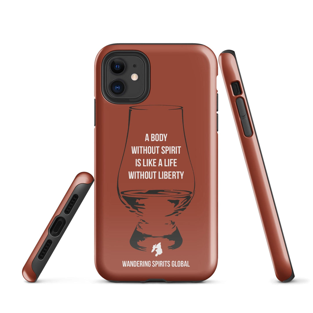 A Body Without Spirit Is Like A Life Without Liberty (Vintage Oak) Tough Case for iPhone Glossy / iPhone 11 by Wandering Spirits Global