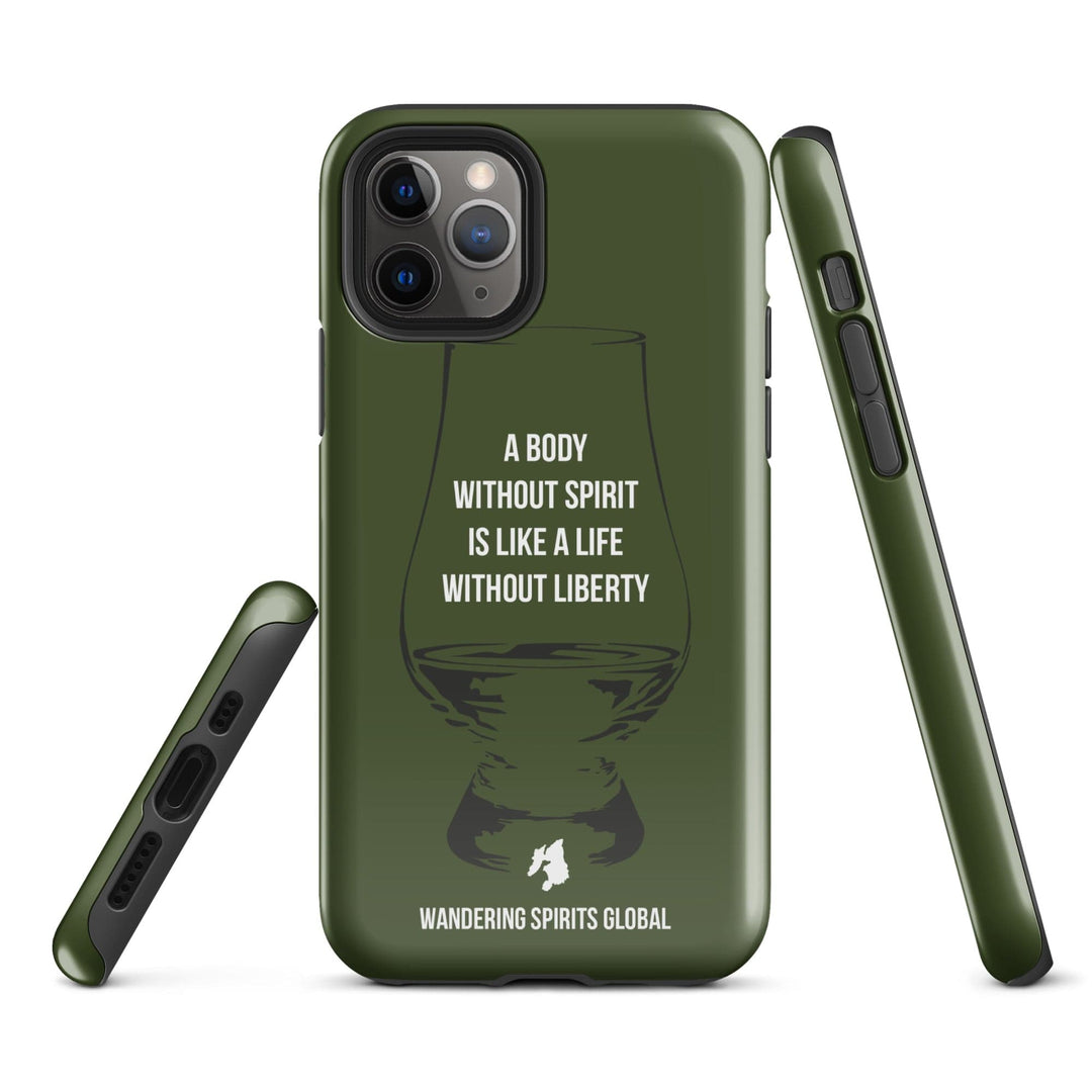 A Body Without Spirit Is Like A Life Without Liberty (Green) Tough Case for iPhone Glossy / iPhone 11 Pro by Wandering Spirits Global