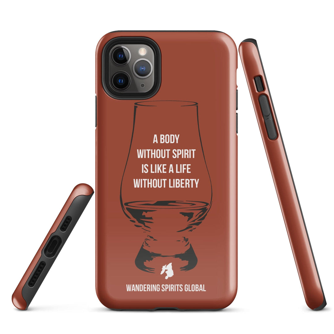 A Body Without Spirit Is Like A Life Without Liberty (Vintage Oak) Tough Case for iPhone Glossy / iPhone 11 Pro Max by Wandering Spirits Global