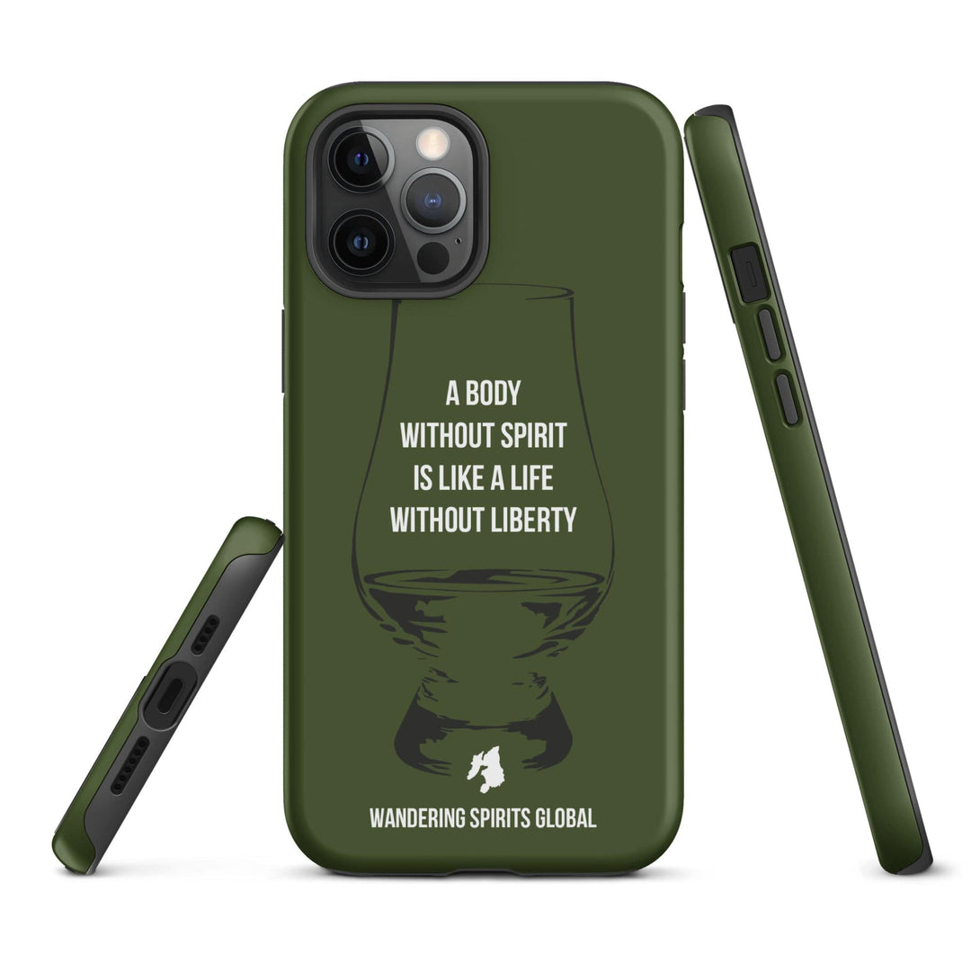 A Body Without Spirit Is Like A Life Without Liberty (Green) Tough Case for iPhone Matte / iPhone 12 Pro Max by Wandering Spirits Global