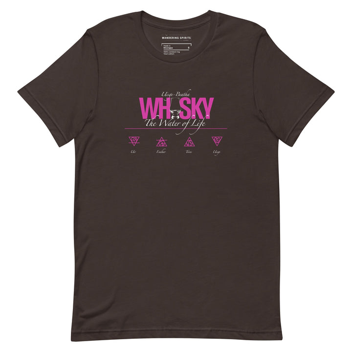 Whisky The Water of Life (HOT PINK) Round Neck Short Sleeve Unisex T-Shirt Brown / S by Wandering Spirits Global