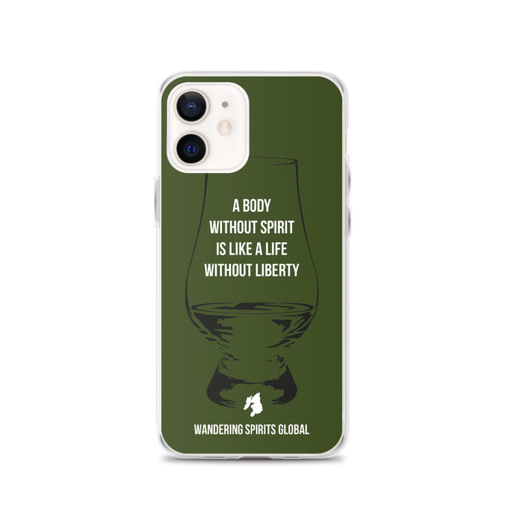 A Body Without Spirit Is Like A Life Without Liberty iPhone Flexi Case iPhone 12 / Green by Wandering Spirits Global