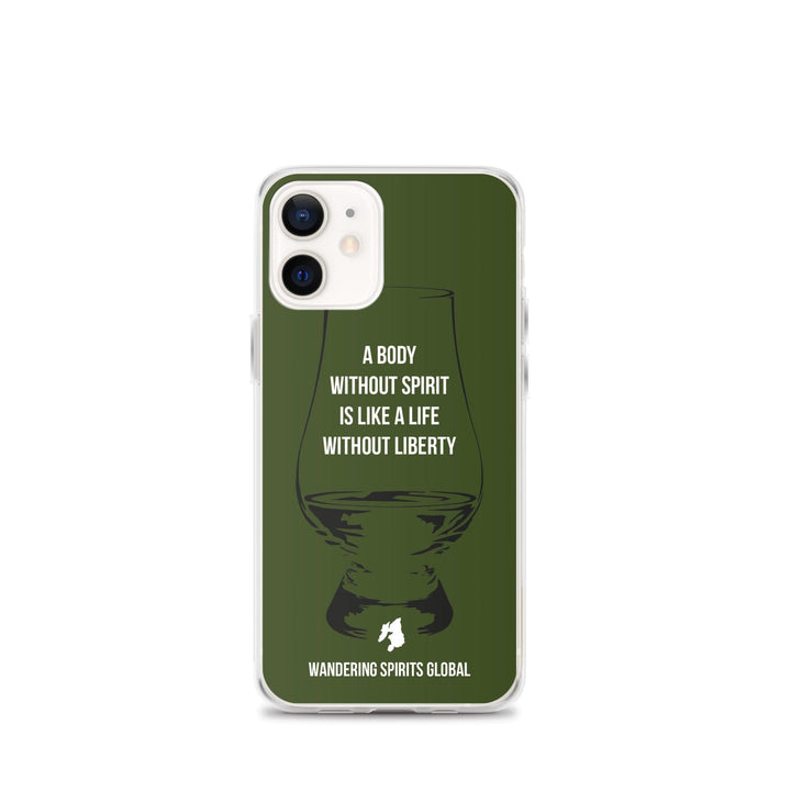 A Body Without Spirit Is Like A Life Without Liberty iPhone Flexi Case iPhone 12 mini / Green by Wandering Spirits Global