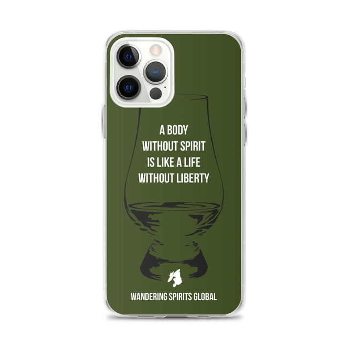 A Body Without Spirit Is Like A Life Without Liberty iPhone Flexi Case iPhone 12 Pro Max / Green by Wandering Spirits Global