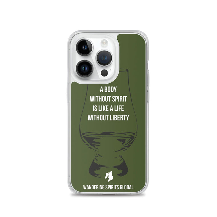 A Body Without Spirit Is Like A Life Without Liberty iPhone Flexi Case iPhone 14 Pro / Green by Wandering Spirits Global