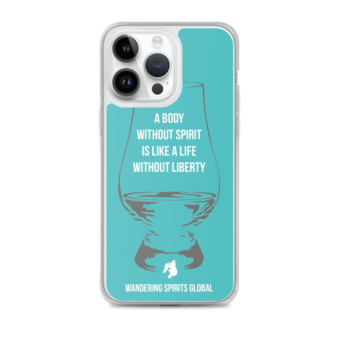 A Body Without Spirit Is Like A Life Without Liberty iPhone Flexi Case iPhone 14 Pro Max / Teal by Wandering Spirits Global