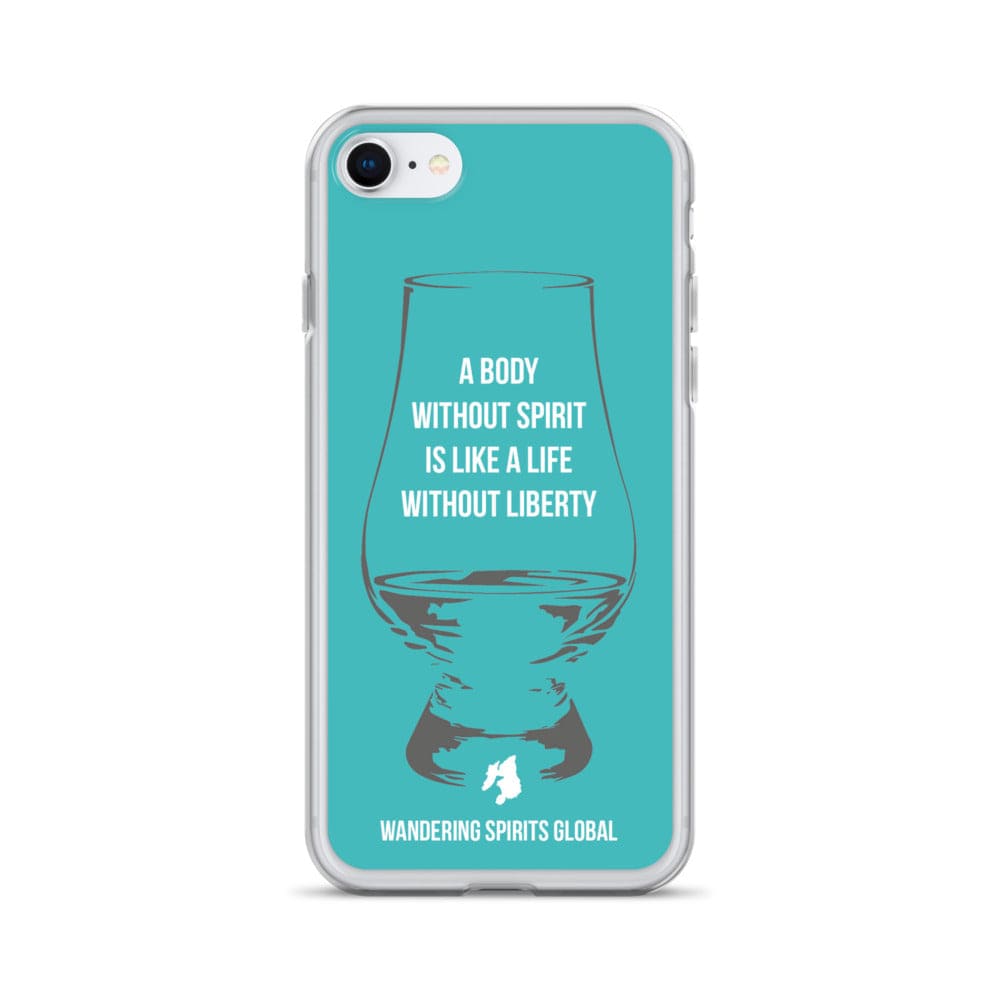 A Body Without Spirit Is Like A Life Without Liberty iPhone Flexi Case iPhone SE / Teal by Wandering Spirits Global